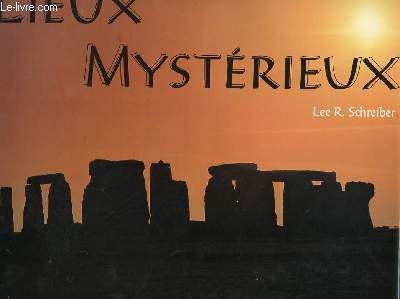 Beispielbild fr LIEUX MYSTERIEUX zum Verkauf von Chapitre.com : livres et presse ancienne