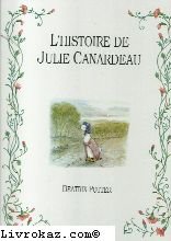 Beispielbild fr L'histoire de julie canardeau zum Verkauf von Ammareal