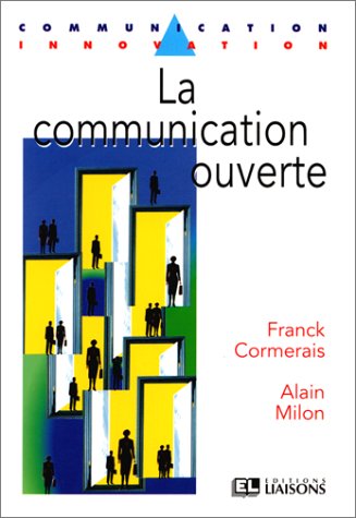 Stock image for La Communication Ouverte for sale by Ammareal