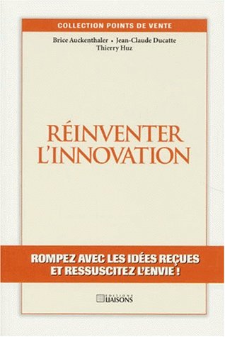 Stock image for Rinventer l'innovation for sale by Chapitre.com : livres et presse ancienne
