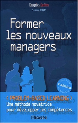 Stock image for Former les nouveaux managers. 2me dition for sale by Ammareal