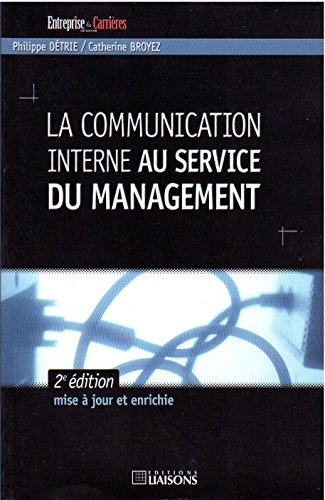 Stock image for La Communication interne au service du management for sale by Ammareal