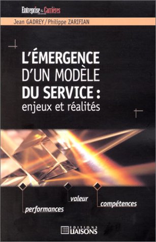 9782878804263: L'Emergence D'Un Modele Du Service : Enjeux Et Realites