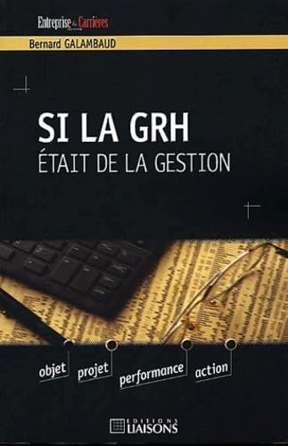 9782878804270: Si la GRH tait de la gestion