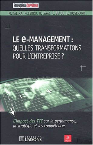 Stock image for Le e-management : quelles transformations pour l'entreprise ? for sale by medimops