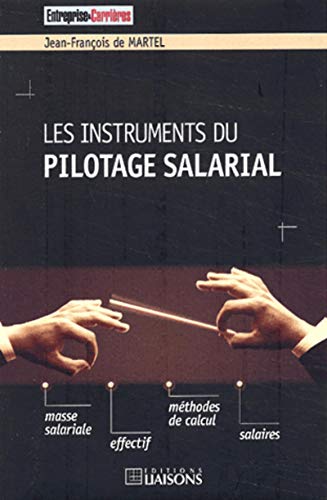 Stock image for Les instruments du pilotage salarial for sale by medimops