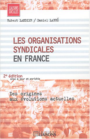 Beispielbild fr Les organisations syndicales en France zum Verkauf von medimops