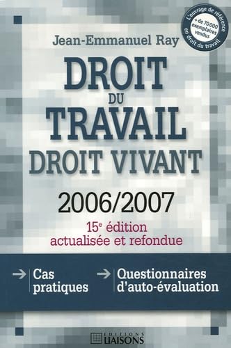 Stock image for Droit du travail : Droit vivant 2006-2007 for sale by Ammareal