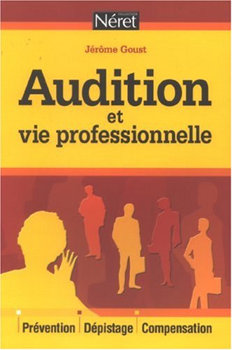 Beispielbild fr Audition et vie professionnelle zum Verkauf von medimops