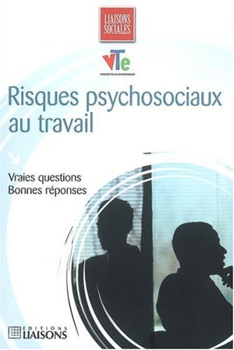 Stock image for Risques psychosociaux au travail : Vraies questions, Bonnes rponses for sale by Ammareal