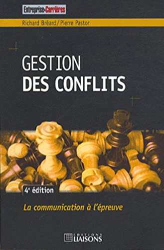 Stock image for Gestion des conflits : La communication  l'preuve for sale by medimops