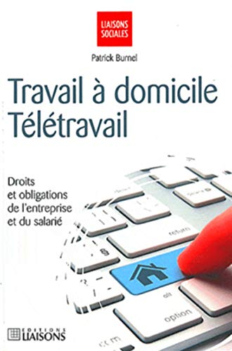 Stock image for Travail  domicile - Tltravail: Droits et obligations de l'entreprise et du salari for sale by Ammareal