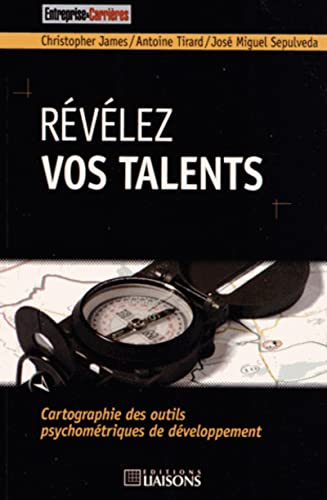 Beispielbild fr Rvlez vos talents : Cartographie des outils psychomtriques de dveloppement zum Verkauf von medimops