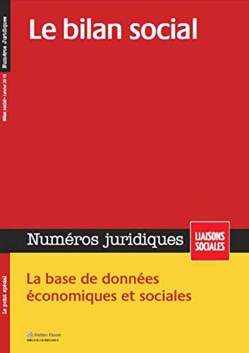 9782878809404: Le bilan social - Janvier 2015: La base de donnes conomiques et sociales.