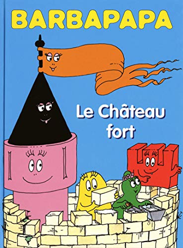 Imagen de archivo de Barbapapa - Le château fort a la venta por ThriftBooks-Atlanta