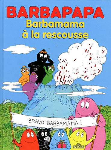 Stock image for Barbapapa - Barbamama  la rescousse for sale by ThriftBooks-Dallas