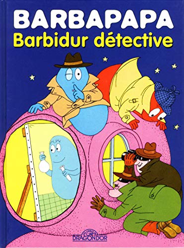 Beispielbild fr Barbapapa - Barbidur d?tective zum Verkauf von SecondSale