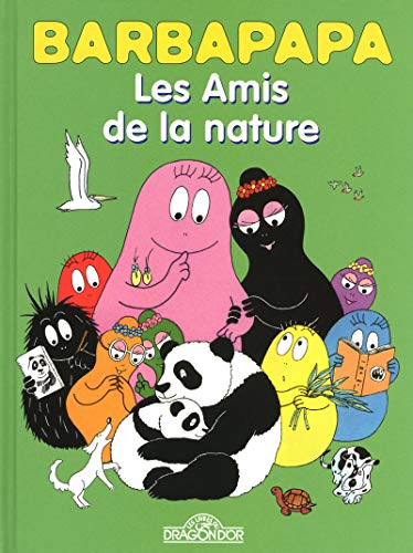 Barbapapa - Les amis de la nature (9782878811360) by Taylor, Talus; Tison, Annette