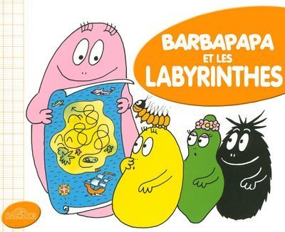 Barbapapa et les labyrinthes (9782878812534) by [???]