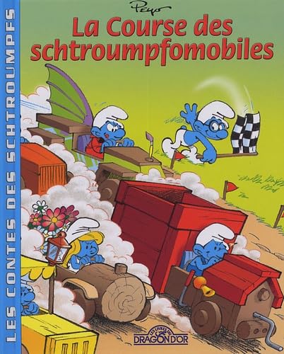 Imagen de archivo de La Course des schtroumpfomobiles a la venta por Ammareal