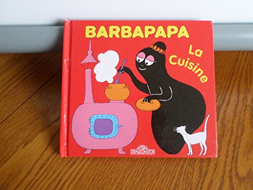 9782878813180: Barbapapa - La Cuisine - Album illustr - Ds 2 ans