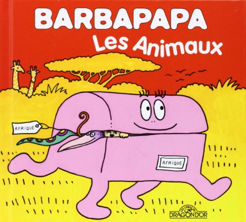 Beispielbild fr Barbapapa : Les animaux zum Verkauf von medimops