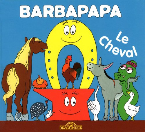 Imagen de archivo de Barbapapa - Le Cheval a la venta por Librairie Th  la page