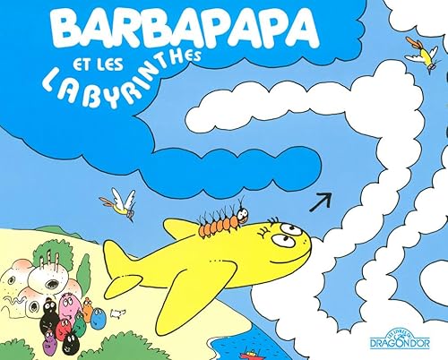 Stock image for Barbapapa et les labyrinthes for sale by WorldofBooks