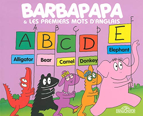 Stock image for Barbapapa et les premiers mots d'anglais (D couvre avec Barbapapa) (French Edition) for sale by HPB-Ruby