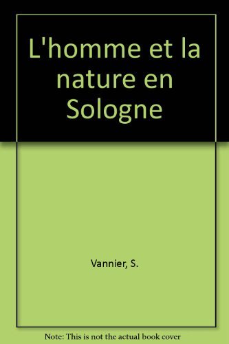 L'homme et la nature en Sologne