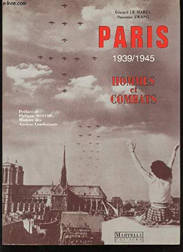Beispielbild fr Paris 1939-1945. Hommes et combats zum Verkauf von Ammareal