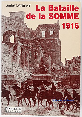 Imagen de archivo de Bataille de la Somme 1916 a la venta por WorldofBooks