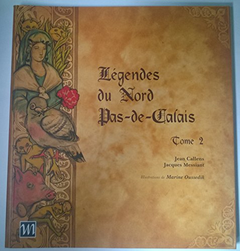 Stock image for Lgendes du Nord Pas-de-Calais : Tome 2 for sale by Ammareal