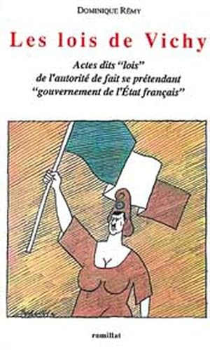 9782878940268: Lois de Vichy: Actes dits lois de l'autorit de fait se prtendant gouvernement de l'tat franais