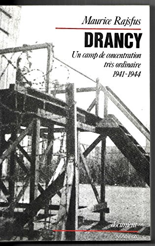 Beispielbild fr Drancy, un camp de concentration trs ordinaire, 1941-1944 zum Verkauf von medimops