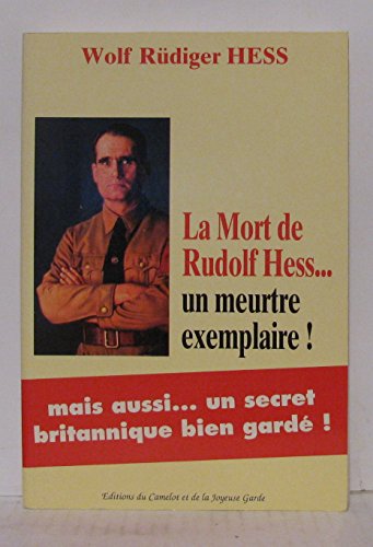 9782878980066: La mort de Rudolf Hess, un meurtre exemplaire!