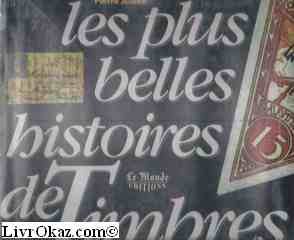 Beispielbild fr Les plus belles histoires de timbres zum Verkauf von Ammareal