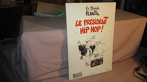 Stock image for Le prsident hip hop ! for sale by Librairie Th  la page