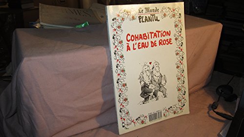 Beispielbild fr Cohabitation  l'eau de rose zum Verkauf von Ammareal