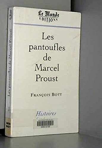 9782878991116: Histoires littraires: Les pantoufles de Marcel Proust