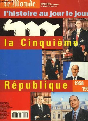 9782878991192: L'Histoire au Jour le Jour - La Cinquime Rpublique 1958-1995 (Le Monde)