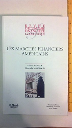 Stock image for Les marchs financiers amricains for sale by LiLi - La Libert des Livres
