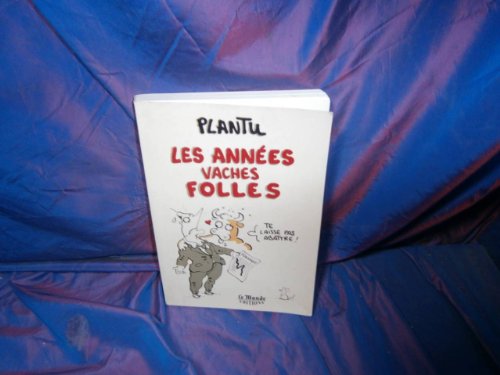 Les années vaches folles