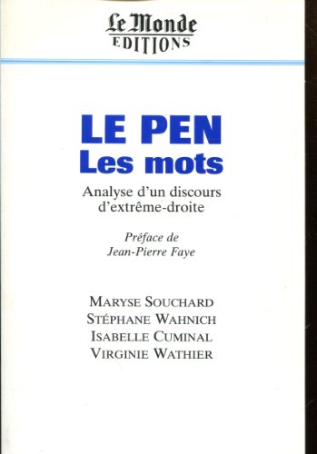 Beispielbild fr Le Pen - Les Mots: Analyse D'un Discours D'extrme Droite zum Verkauf von Anybook.com