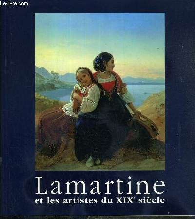Lamartine et les artistes du XIXe siècle