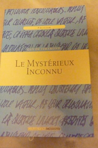 Stock image for Le mysterieux inconnu for sale by Ammareal