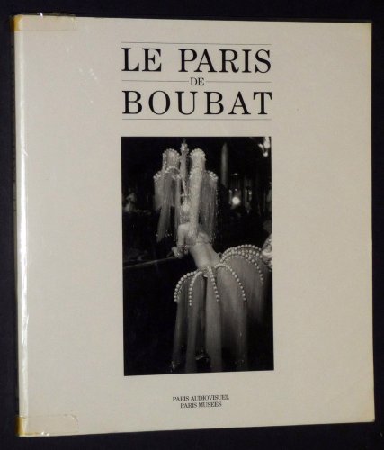 Imagen de archivo de Le Paris de Boubat a la venta por LeLivreVert