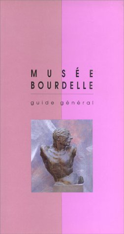9782879000602: Musee bourdelle - guide general