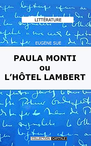 9782879000848: PAULA MONTI OU L'HOTEL LAMBERT. HISTOIRE CONTEMPORAINE. TOME PREMIER.