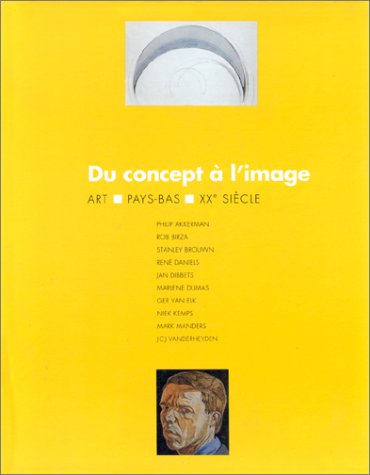 Stock image for Du Concept  L'image : Art, Pays-bas, Xxe Sicle for sale by RECYCLIVRE